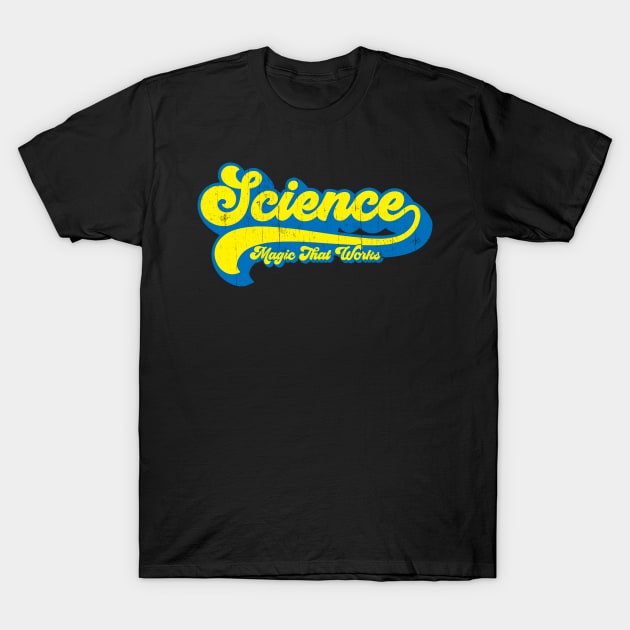 Science magic that works T-Shirt by benyamine